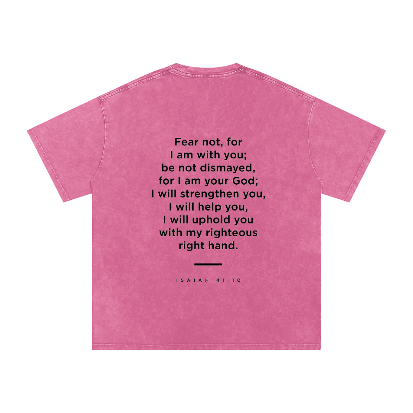 Men's and Women's Isaiah 41:10 Tee