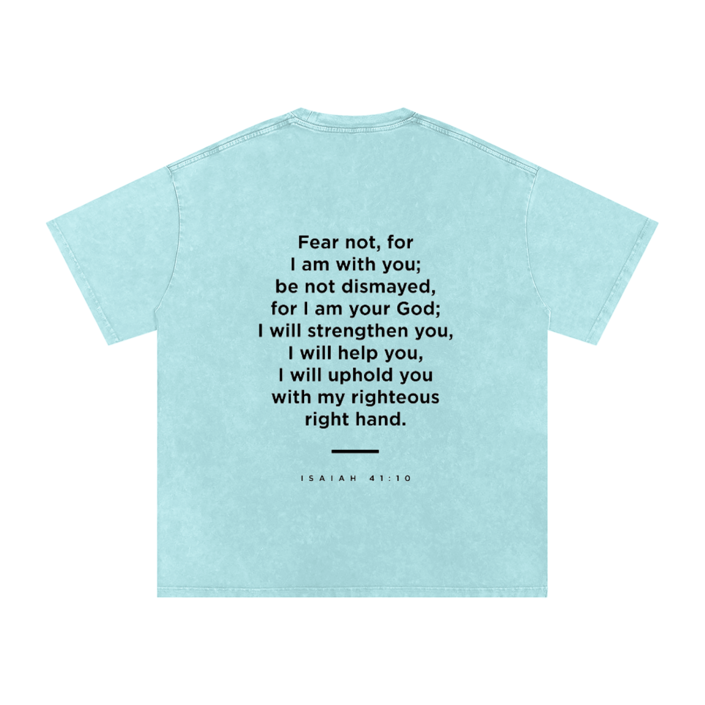 Men's and Women's Isaiah 41:10 Tee